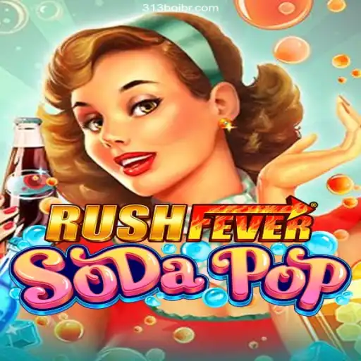 RushFeverSodaPop: A Comprehensive Guide to the Ultimate Gaming Experience